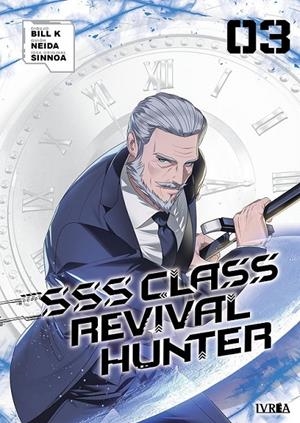 SSS CLASS REVIVAL HUNTER #03 | 9791388355691 | NEIDA - BILL K - SINNOA | Tienda de Cómics, Manga, Magic y Pokémon en Torrejón de Ardoz