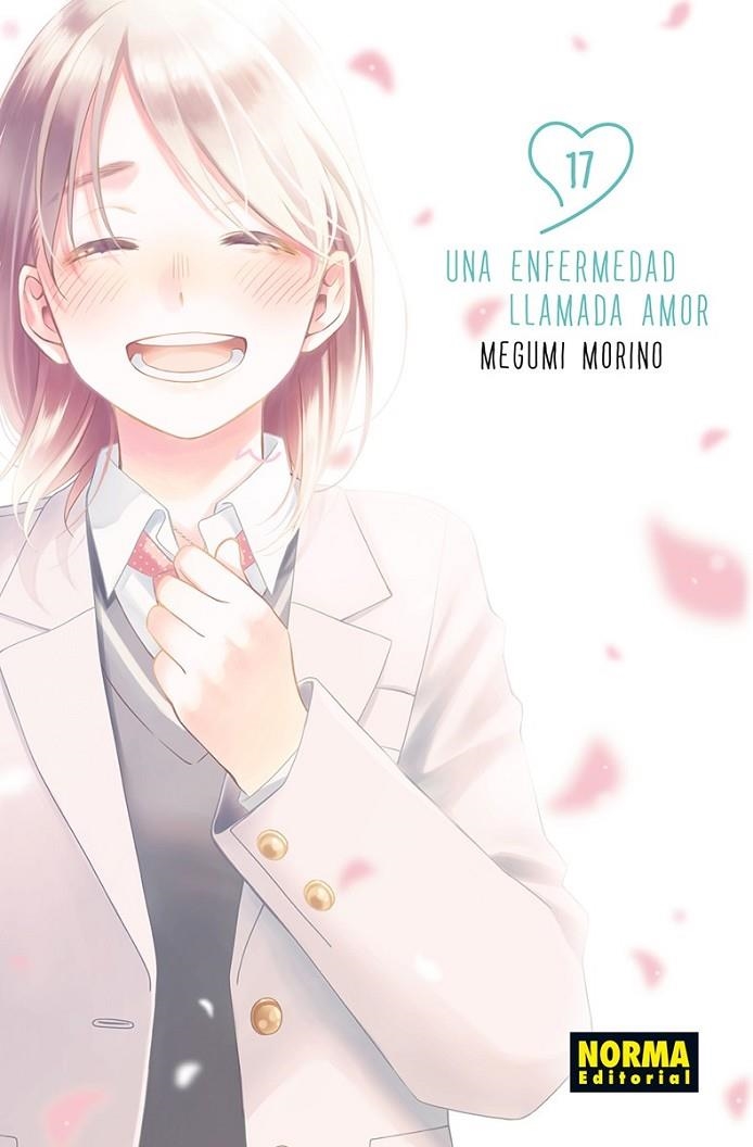 UNA ENFERMEDAD LLAMADA AMOR # 17 | 9788467977738 | MEGUMI MORINO | Tienda de Cómics, Manga, Magic y Pokémon en Torrejón de Ardoz