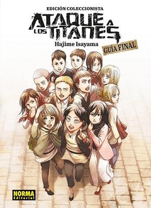 GUÍA ATAQUE A LOS TITANES EDICIÓN COLECCIONISTA, GUÍA FINAL | 9788467984415 | HAJIME ISAYAMA | Tienda de Cómics, Manga, Magic y Pokémon en Torrejón de Ardoz