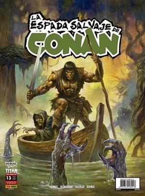 LA ESPADA SALVAJE DE CONAN 13 (RUSTICA) | 9791370580216 | ENRIQUE DUEÑAS GONZÁLEZ - JAMES CASTILLO - ROY THOMAS - ROBERTO DE LA TORRE | Tienda de Cómics, Manga, Magic y Pokémon en Torrejón de Ardoz