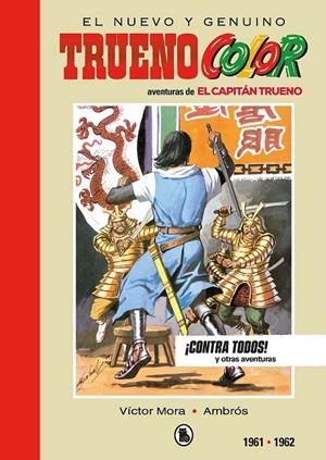 EL NUEVO Y GENUINO CAPITÁN TRUENO LIMITED EDITION # 06 ¡CONTRA TODOS !1961 A 1962 | 9788402445032 | VICTOR MORA | Tienda de Cómics, Manga, Magic y Pokémon en Torrejón de Ardoz