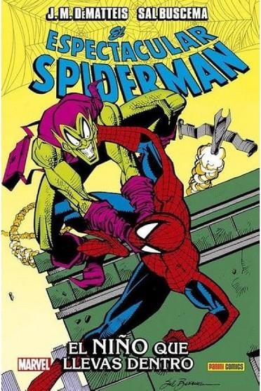 MARVEL MUST-HAVE SPIDERMAN SPIDERMAN: EL NIÑO QUE LLEVAS DENTRO | 9791370137885 | SAL BUSCEMA - JM DEMATTEIS | Tienda de Cómics, Manga, Magic y Pokémon en Torrejón de Ardoz