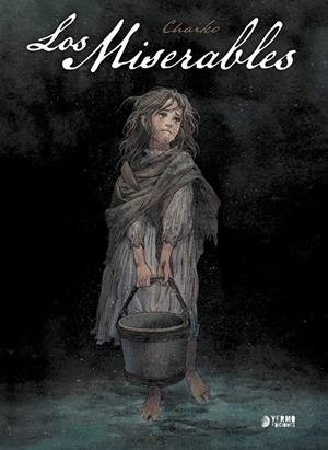 LOS MISERABLES, BASADO EN LA NOVELA DE VICTOR HUGO | 9791388029967 | CHAIKO - VICTOR HUGO | Tienda de Cómics, Manga, Magic y Pokémon en Torrejón de Ardoz