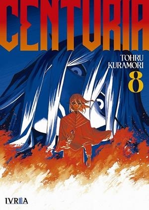 CENTURIA # 08 | 9791388450334 | TOHRU KURAMORI | Tienda de Cómics, Manga, Magic y Pokémon en Torrejón de Ardoz