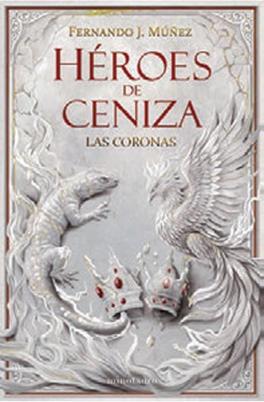 HEROES DE CENIZA | 9788445022061 | FERNANDO J. MUÑEZ | Tienda de Cómics, Manga, Magic y Pokémon en Torrejón de Ardoz
