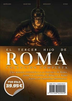 COLECCIÓN COMPLETA EL TERCER HIJO DE ROMA INTEGRAL | 9791388029929 | LAURENT MOËNARD - STÉFANO MARTINO - DEJAN NENADOV - DAMIR ZITKO | Tienda de Cómics, Manga, Magic y Pokémon en Torrejón de Ardoz