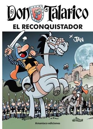 DON TALARICO # 04 EL RECONQUISTADOR | 9788412937343 | JAN | Tienda de Cómics, Manga, Magic y Pokémon en Torrejón de Ardoz