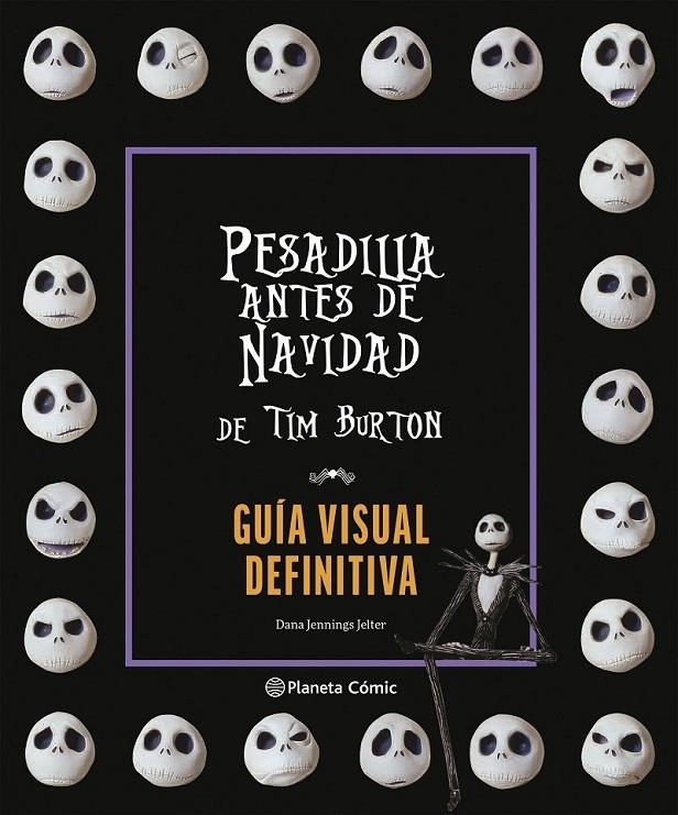PESADILLA ANTES DE NAVIDAD GUÍA VISUAL DEFINITIVA | 9791387781163 | TIM BURTON | Tienda de Cómics, Manga, Magic y Pokémon en Torrejón de Ardoz