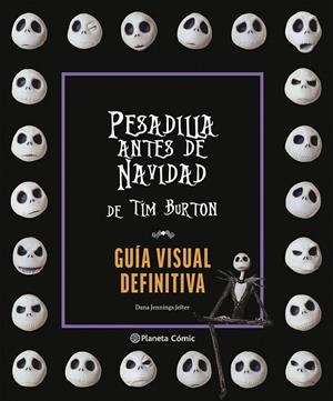 PESADILLA ANTES DE NAVIDAD GUÍA VISUAL DEFINITIVA | 9791387781163 | TIM BURTON | Tienda de Cómics, Manga, Magic y Pokémon en Torrejón de Ardoz