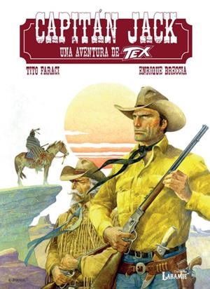 TEX CAPITAN JACK | 9788419148391 | ENRIQUE BRECCIA - TITO  FARACI | Tienda de Cómics, Manga, Magic y Pokémon en Torrejón de Ardoz