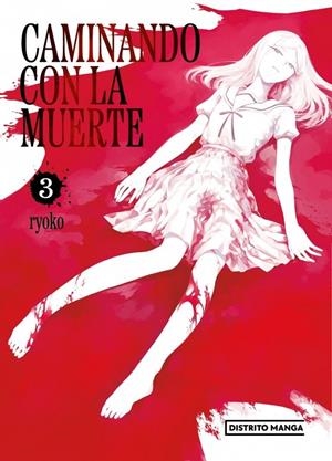 CAMINANDO CON LA MUERTE # 03 | 9788410305823 | RYOUKO | Tienda de Cómics, Manga, Magic y Pokémon en Torrejón de Ardoz