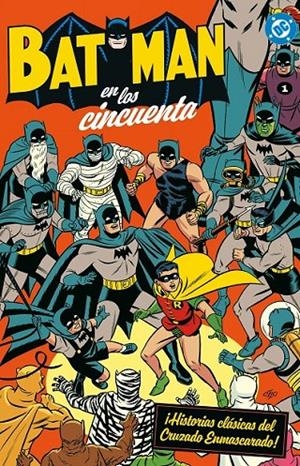 ARCHIVOS DC BATMAN EN LOS 50 | 9791370580643 | DAVID V. REED - SHELDON MOLDOFF - WIN MORTIMER - BILL FINGER - BOB KANE- DAVE WOOD | Tienda de Cómics, Manga, Magic y Pokémon en Torrejón de Ardoz