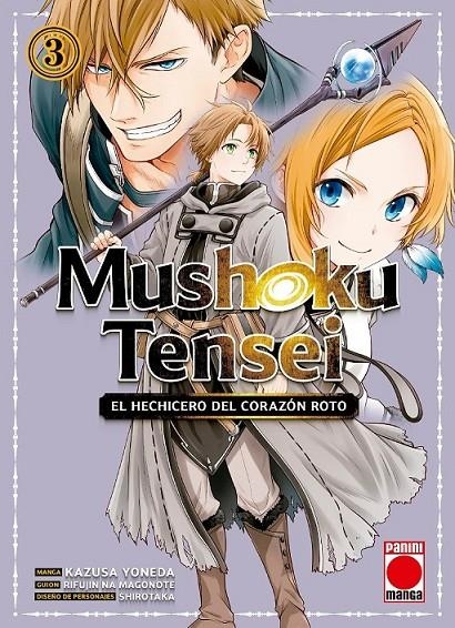 MUSHOKU TENSEI EL HECHICERO DEL CORAZÓN ROTO  03 | 9791370580964 | KAZUSA YONEDA - RIFUJIN NA MAGONOTE | Tienda de Cómics, Manga, Magic y Pokémon en Torrejón de Ardoz