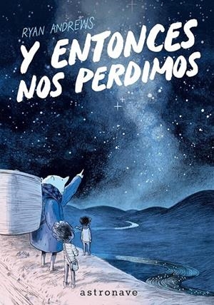 Y ENTONCES NOS PERDIMOS EDICIÓN DE BOLSILLO | 9788467985214 | RYAN ANDREWS | Tienda de Cómics, Manga, Magic y Pokémon en Torrejón de Ardoz