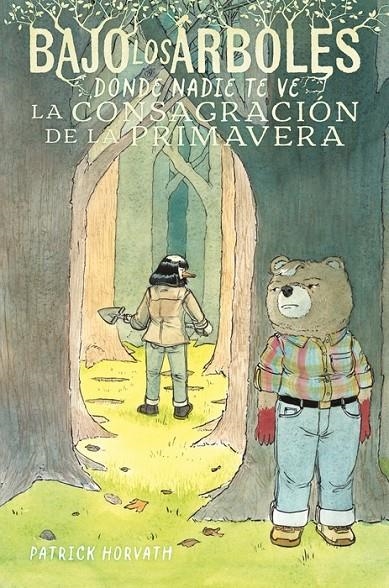BAJO LOS ÁRBOLES, DONDE NADIE TE VE # 02 LA CONSAGRACIÓN DE LA PRIMAVERA | 9791387927523 | PATRIC HORVATH | Tienda de Cómics, Manga, Magic y Pokémon en Torrejón de Ardoz