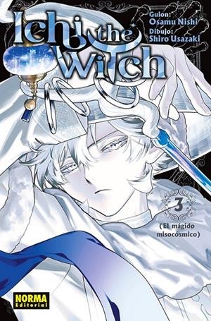 ICHI THE WITCH # 03 | 9788467980813 | OSAMU NISHI - SHIRO USAZAKI | Tienda de Cómics, Manga, Magic y Pokémon en Torrejón de Ardoz