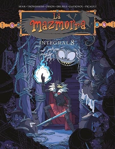 LA MAZMORRA. INTEGRAL 8 | 9788467984552 | JOANN SFAR - LEWIS TRONDHEIM - GUY DELISLE - BERTRAND GATIGNOL - AUDE PICAULT | Tienda de Cómics, Manga, Magic y Pokémon en Torrejón de Ardoz