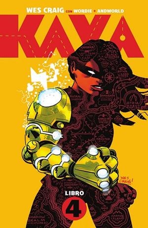 KAYA 05. KAYA Y LA MINA DE ESCLAVOS 7 | 9788467984897 | JASON WORDIE - WES CRAIG | Tienda de Cómics, Manga, Magic y Pokémon en Torrejón de Ardoz