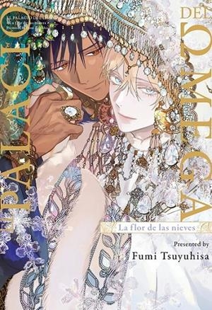 EL PALACIO DEL OMEGA, LA FLOR DE LAS NIEVES | 9791388055829 | FUMI TSUYUHISA | Tienda de Cómics, Manga, Magic y Pokémon en Torrejón de Ardoz