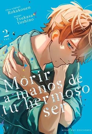 MORIR A MANOS DE TU HERMOSO SER # 02 | 9791388055850 | ROKAKOUEN - TSUKASA YOSHINO | Tienda de Cómics, Manga, Magic y Pokémon en Torrejón de Ardoz