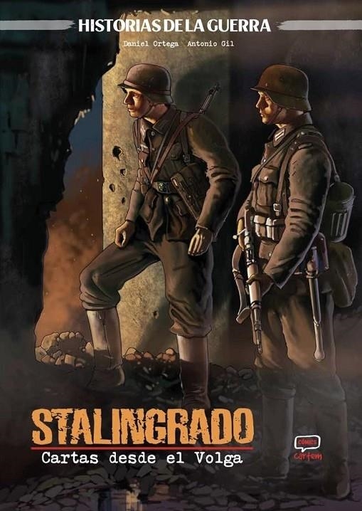 STALINGRADO. CARTAS DESDE EL VOLGA | 9791388003578 | ANTONIO JESÚS GIL - DANIEL ORTEGA | Tienda de Cómics, Manga, Magic y Pokémon en Torrejón de Ardoz
