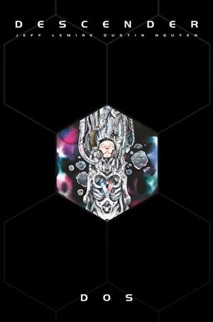 DESCENDER INTEGRAL # 02 | 9791387927509 | JEFF LEMIRE - DUSTIN NGUYEN | Tienda de Cómics, Manga, Magic y Pokémon en Torrejón de Ardoz
