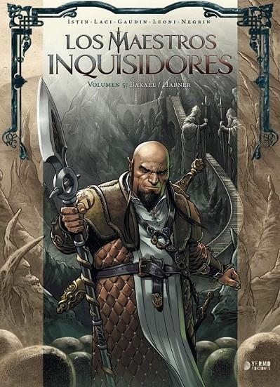 LOS MAESTROS INQUISIDORES 05 BAKAEL / HABNER | 9791388459047 | LUCIO LEONI - JEAN-LUC ISTIN - LACI - JEAN-CHARLES GAUDIN - EMANUELA NEGRIN | Tienda de Cómics, Manga, Magic y Pokémon en Torrejón de Ardoz