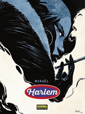 HARLEM | 9788467985559 | MIKAËL | Tienda de Cómics, Manga, Magic y Pokémon en Torrejón de Ardoz