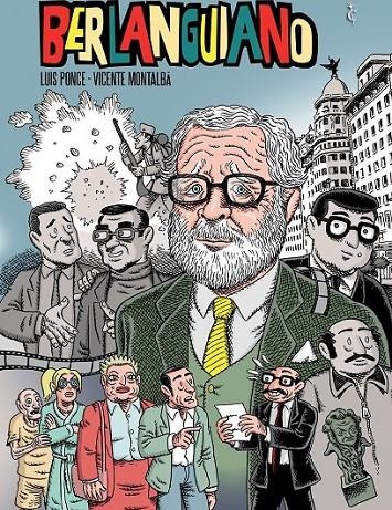 BERLANGUIANO | 9791399238945 | VICENTE MONTALBÁ - LUIS PONCE | Tienda de Cómics, Manga, Magic y Pokémon en Torrejón de Ardoz