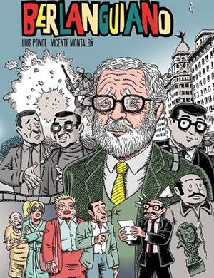 BERLANGUIANO | 9791399238945 | VICENTE MONTALBÁ - LUIS PONCE | Tienda de Cómics, Manga, Magic y Pokémon en Torrejón de Ardoz