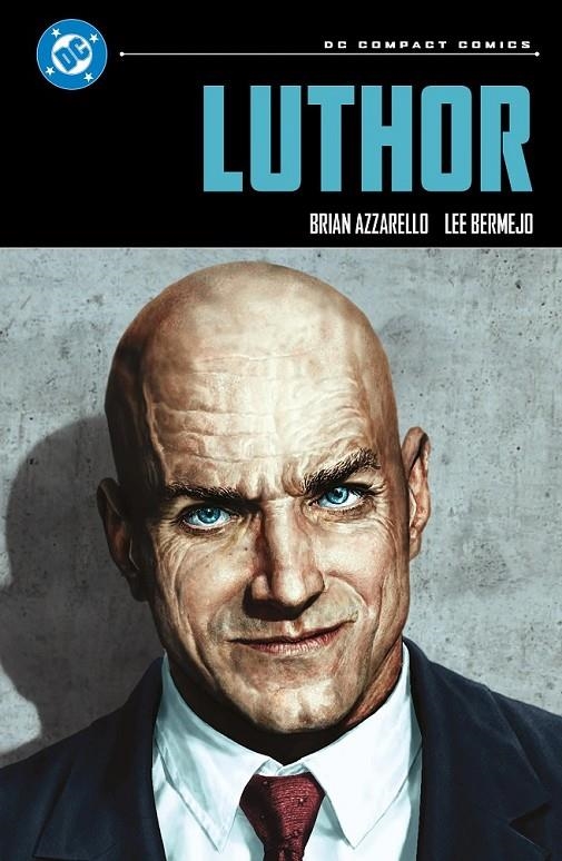 DC COMPACT # 18 LUTHOR | 9791370581268 | BRIAN AZZARELLO - LEE BERMEJO | Tienda de Cómics, Manga, Magic y Pokémon en Torrejón de Ardoz