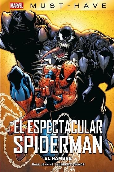 MARVEL MUST-HAVE EL ESPECTACULAR SPIDERMAN, EL HAMBRE | 9791370580759 | HUMBERTO RAMOS - PAUL JENKINS | Tienda de Cómics, Manga, Magic y Pokémon en Torrejón de Ardoz