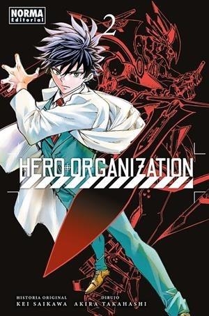 HERO ORGANIZATION 02 | 9788467983357 | KEI SAIKAWA - AKIRA TAKAHASHI | Tienda de Cómics, Manga, Magic y Pokémon en Torrejón de Ardoz