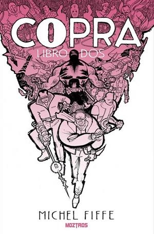 COPRA # 02 LIBRO DOS | 9791387953867 | MICHEL FIFFE | Tienda de Cómics, Manga, Magic y Pokémon en Torrejón de Ardoz