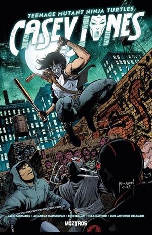 TEENAGE MUTANT NINJA TURTLES, CASEY JONES | 9791388484162 | ALEX PAKNADEL - AMANCAY NAHUELPAN | Tienda de Cómics, Manga, Magic y Pokémon en Torrejón de Ardoz