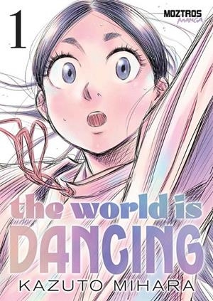 THE WORLD IS DANCING # 01 | 9791387953782 | KAZUTO MIHARA | Tienda de Cómics, Manga, Magic y Pokémon en Torrejón de Ardoz