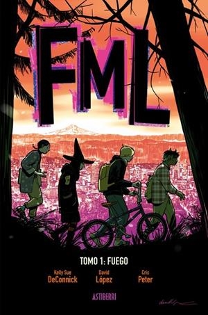 FML # 01 FUEGO | 9791387927554 | KELLY SUE DECONNICK - DAVID LÓPEZ | Tienda de Cómics, Manga, Magic y Pokémon en Torrejón de Ardoz