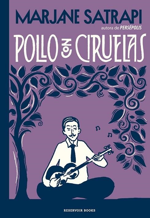 POLLO CON CIRUELAS | 9788417910631 | MARJANE SATRAPI | Tienda de Cómics, Manga, Magic y Pokémon en Torrejón de Ardoz