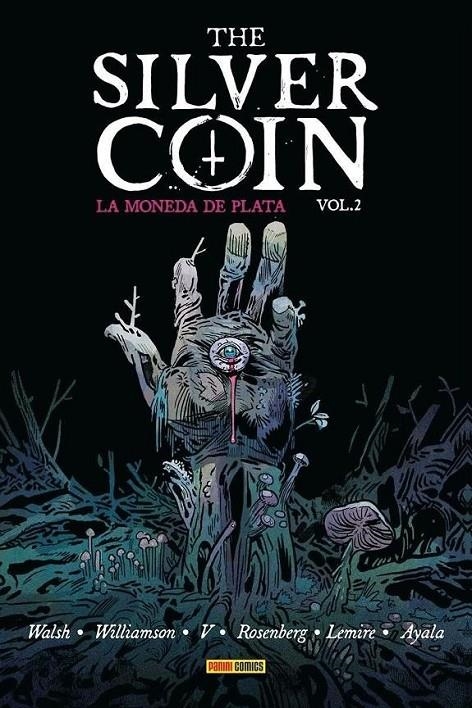 THE SILVER COIN, LA MONEDA DE PLATA # 02 OFERTA RELANZAMIENTO | 9791370580599 | MICHAEL WALSH - JEFF LEMIRE - JOSH WILLIAMSON - VITA AYALA - MATTHEW ROSENBERG - RAM V | Tienda de Cómics, Manga, Magic y Pokémon en Torrejón de Ardoz
