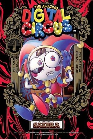 THE AMAZING DIGITAL CIRCUS # 01 | 9791388355769 | SAKURA | Tienda de Cómics, Manga, Magic y Pokémon en Torrejón de Ardoz
