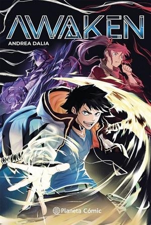PLANETA MANGA, AWAKEN | 9791388102639 | ANDREA DALIA | Tienda de Cómics, Manga, Magic y Pokémon en Torrejón de Ardoz