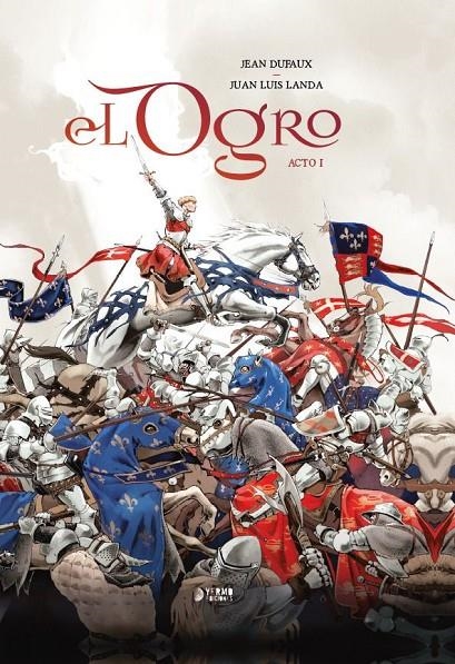 EL OGRO. ACTO 01 | 9791388029714 | JEAN DUFAUX - JUAN LUIS LANDA | Tienda de Cómics, Manga, Magic y Pokémon en Torrejón de Ardoz