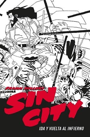 SIN CITY # 07 IDA Y VUELTA AL INFIERNO EDICIÓN EN CARTONÉ | 9788467966428 | FRANK MILLER | Tienda de Cómics, Manga, Magic y Pokémon en Torrejón de Ardoz