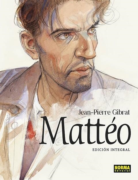 MATTÉO EDICIÓN INTEGRAL | 9788467985955 | JEAN-PIERRE GIBRAT | Tienda de Cómics, Manga, Magic y Pokémon en Torrejón de Ardoz