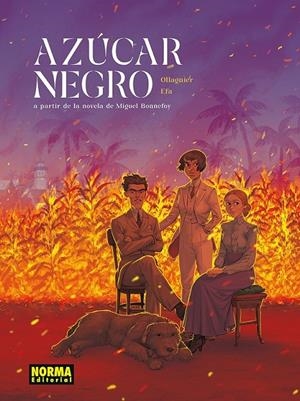 AZÚCAR NEGRO | 9788467985290 | VIRGINIE OLLAGNIER - MIGUEL BONNEFOY - RICARD EFA | Tienda de Cómics, Manga, Magic y Pokémon en Torrejón de Ardoz