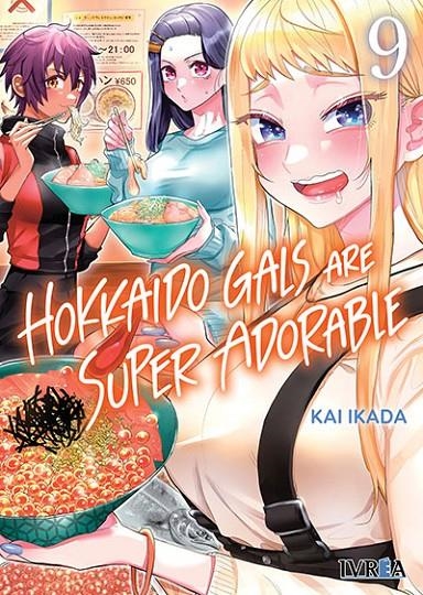 HOKKAIDO GALS ARE SUPER ADORABLE 09 | 9791388450914 | KAI IKADA | Tienda de Cómics, Manga, Magic y Pokémon en Torrejón de Ardoz