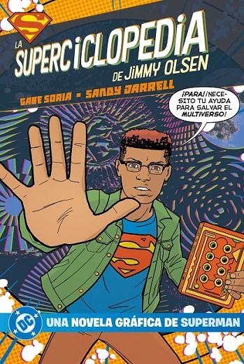 DC YOUNG ADULTS LA SUPERCYCLOPEDIA DE JIMMY OLSEN | 9791370582111 | GABE SORIA - SANDY JARRELL | Tienda de Cómics, Manga, Magic y Pokémon en Torrejón de Ardoz