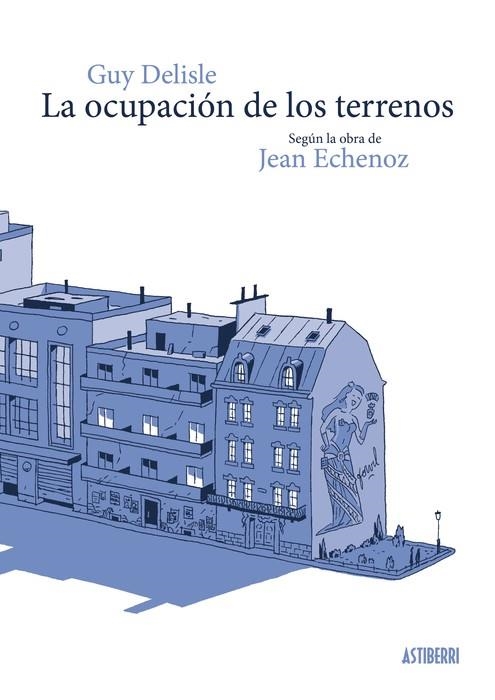 LA OCUPACIÓN DE LOS TERRENOS | 9791387927585 | GUY DELISLE | Tienda de Cómics, Manga, Magic y Pokémon en Torrejón de Ardoz