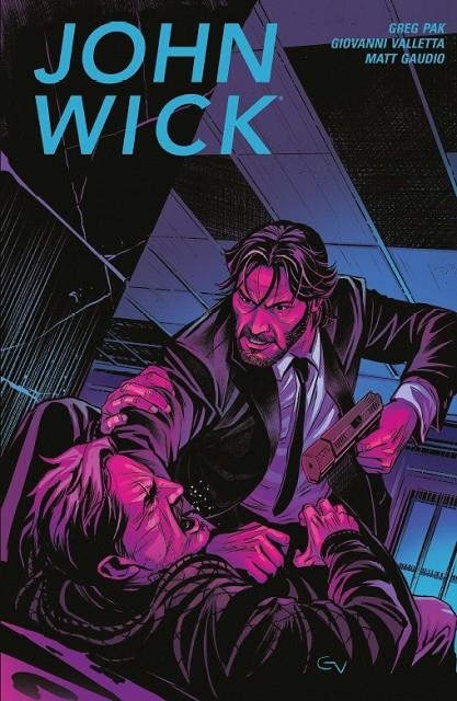 JOHN WICK | 9788417058449 | GREG PAK - GIOVANNI VALETTA - MATT GAUDIO | Tienda de Cómics, Manga, Magic y Pokémon en Torrejón de Ardoz