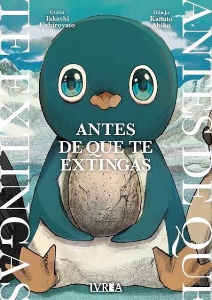 ANTES DE QUE TE EXTINGAS | 9791388487354 | KANATO ABIKO - TAKASHI USHIROYATO | Tienda de Cómics, Manga, Magic y Pokémon en Torrejón de Ardoz